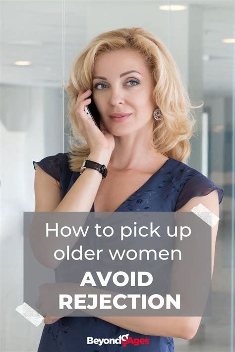 How To Pick Up Older Women From A Woman Who。